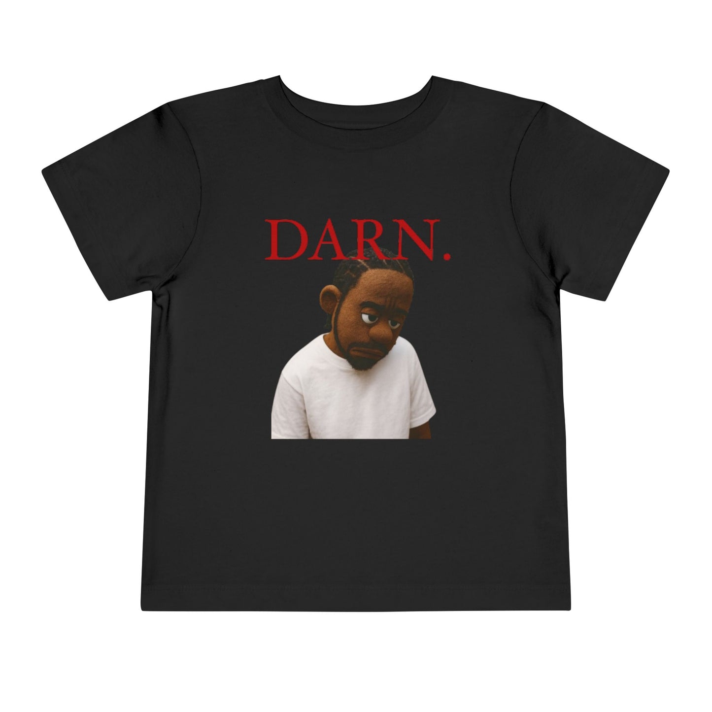 DARN. - Toddler Shirt