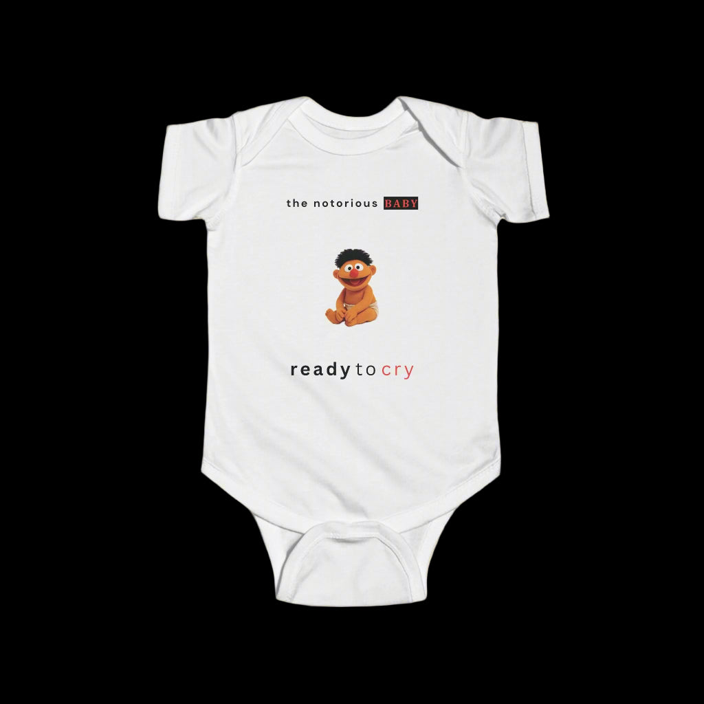 Ready to Cry - Onesie