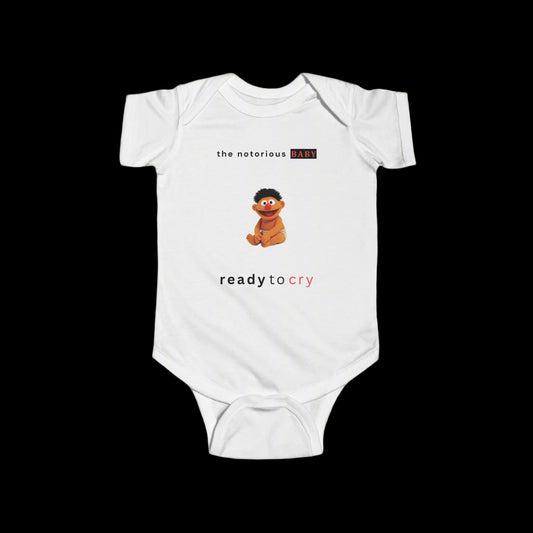 Ready to Cry - Onesie